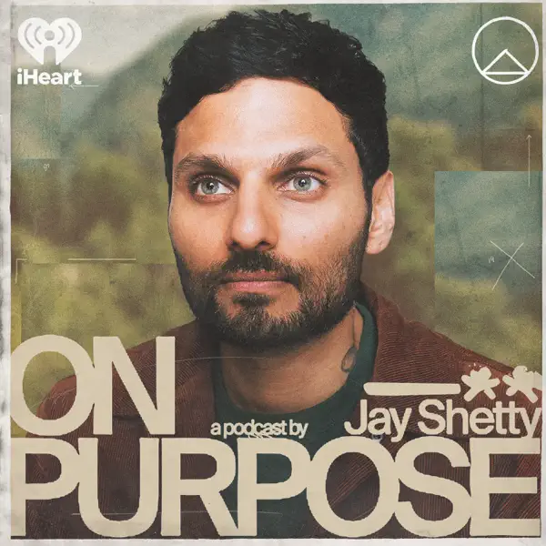 On Purpose with Jay Shetty cover